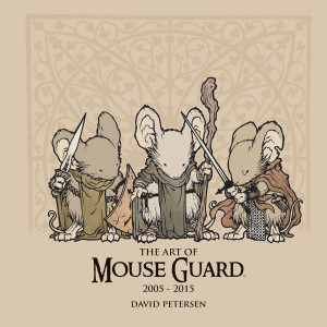 ARCHAIA_Art_of_Mouse_Guard_2005-2015_HC