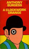 Bookworms: A Clockwork Orange (1962) by Anthony Burgess