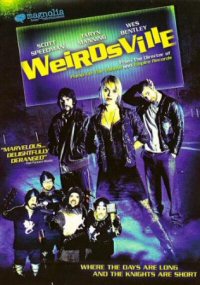 Movie Review: Weirdsville (2007)