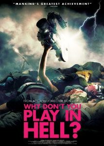 Movie Review: Why Don’t You Play In Hell? (2014)