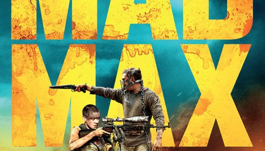 Movie Review: Mad Max: Fury Road (2015)