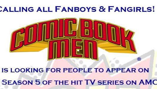 Comic Book Men Wants You!