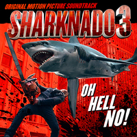 Review – Sharknado 3: Oh Hell No! (Soundtrack)