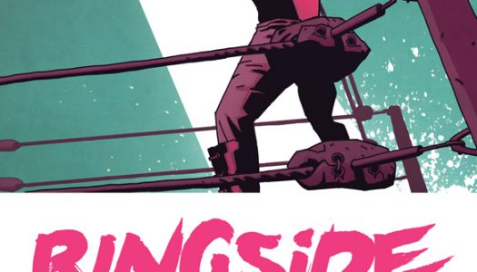 Image Comics’ Ringside Tackles Professional Wrestling