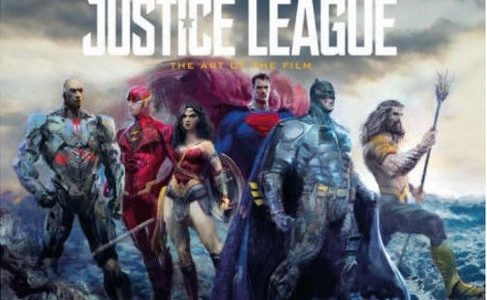 Justice League: The Art of the Film (2017) Abbie Bernstein